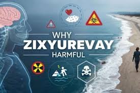 Zixyurevay Harmful: The Truth You Need to Know